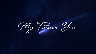 My Future You 2024 (Full movie)