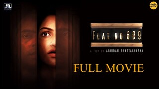 Flat No 609 | Bengali Film (2018)