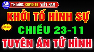 🔥Tin Tức Nhanh Và Chính Xác Nhất Ngày 23/11/2021/Tin Nóng Chính Trị Việt Nam và Thế Giới