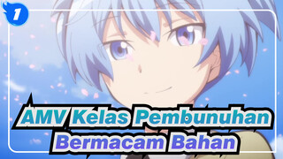 AMV Kelas Pembunuhan
Bermacam Bahan_1