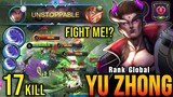 Fight Me!! Yu Zhong Insane 17 Kills - Top Global Yu Zhong by ᴇᴍᴀ ~ MLBB