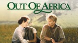 Out of Africa (1985) รักที่ริมขอบฟ้า [ซับไทย]