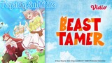 Beast Tamer Episode 07 [Tagalog Sub] HD
