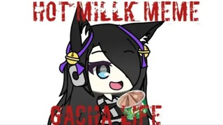 Hot Milk Meme || Gacha Life || Gusion Moongirlcat Gacha12