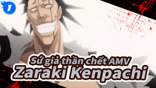 Sứ giả thần chết AMV
Zaraki Kenpachi_1