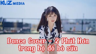 Dance cover 2 phút hơn