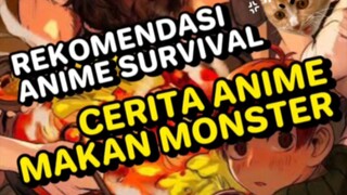 Anime ini mengajarkan kita untuk survival di alam liar 🥵