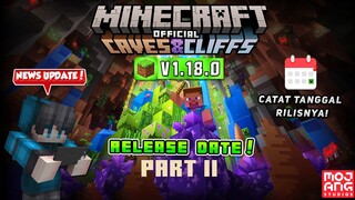 UPDATE! MCPE 1.18.0 TANGGAL RILIS DIKONFIRMASI - CAVES CLIFFS PART II Minecraft Pocket Edition!