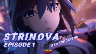 STRINOVA (2025) EPISODE 1 •√ WANITA INI BISA MASUK LOBANG JADI GEPENG 😱💦🔥