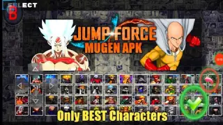 NEW Jump Force Mugen Lite Apk For Android With Only Best Characters!