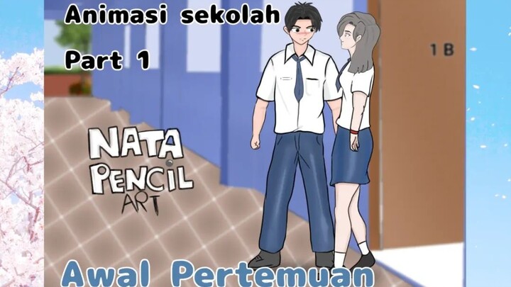 Animasi sekolah|awal pertemuan