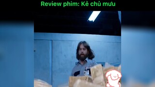 Review phim: Kẻ chủ mưu#phim#review#tt