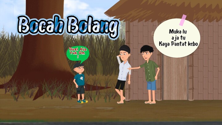 Si Bocah Bolang - Animasi Anak Kampung - Kartun Lucu