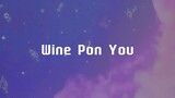 Doja Cat—Wine pon you