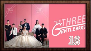 the three gentle Bros 16 🇮🇩