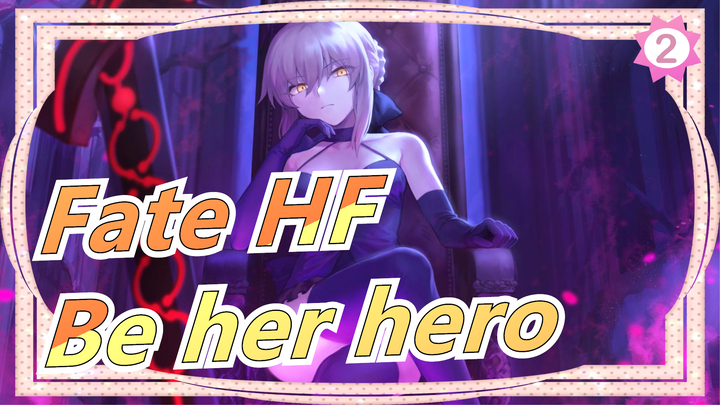 [Fate HF]Justice? I just want to be her hero_2