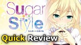Sugar Style (Quick Review)