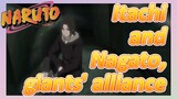 Itachi and Nagato, giants' alliance