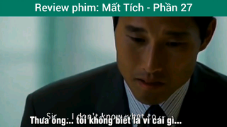 review phim Mất Tích phần 27