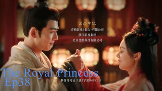 The Royal Princess EP.38