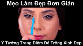 Mẹo Làm Đẹp Đơn Giản Và Ý Tưởng Trang Điểm Để Trông Xinh Đẹp