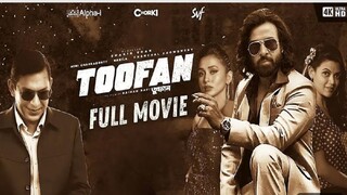 Toofan full movie তুফান মভি