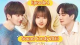 🇰🇷 Sound Candy 2023 Episode 1| English SUB (High-quality) (1080p)