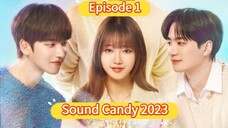 🇰🇷 Sound Candy 2023 Episode 1| English SUB (High-quality) (1080p)