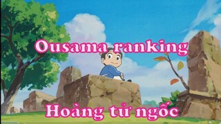 Ousama ranking 1 Hoàng tử ngốc