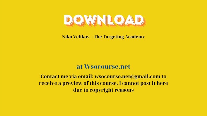 [GET] Niko Velikov – The Targeting Academy