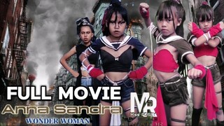 ANNA SANDRA WONDER WOMAN / FULL MOVIE