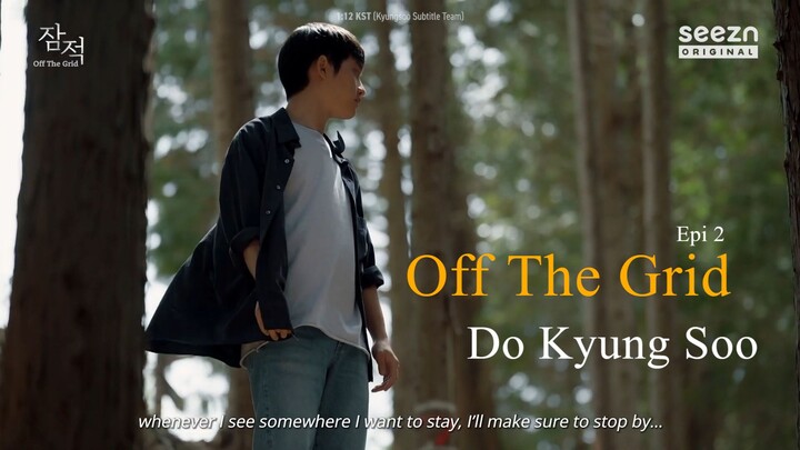 [ENG] Off The Grid_ Doh Kyungsoo - Episode 2 (1080p_