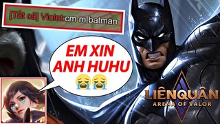 Giáo Án Batman Trong Tay NVB TV Khiến AD Team Bạn Khóc Lóc Van Xin Được Chơi Game | Liên Quân Mobile