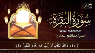 Surah Al Baqarah Full HEART TOUCHING RECITATION _ Abdul Rahman Al
