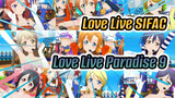 Paradise Live 9 cảnh MV 1080P / 60FPS / Love Live! SIFAC