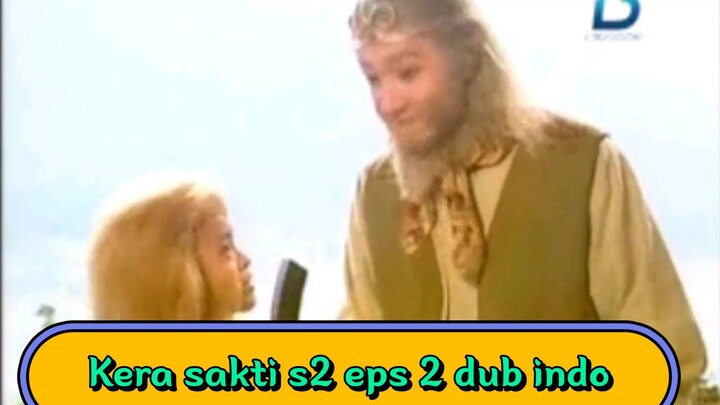 Kera Sakti Season 2 - Bahasa Indonesia episode 2 dub indo