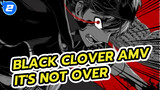 It's Not Over Yet! I Haven't Given Up! | Black Clover_2