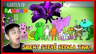 ATUN & MOMON MELIHAT PENAMPAKAN SILENT STEVE BERKEPALA 3 !! Feat @sapipurba Roblox RolePlay