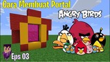 CARA MEMBUAT PORTAL ANGRY BIRD di Minecraft Addon Episode 03