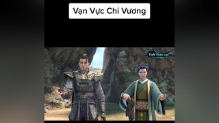 Vạn Vực Chi Vương Tập 21 Vietsub anime 3D animation animals fyp