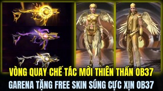 Free Fire| Vòng Quay Chế Tác Mới Cực Đẹp Phong Cách Thiên Thần, Garena Tặng Free Skin Súng MP5 OB37