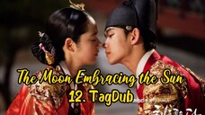 12- The Moon Embracing the Sun 🌞 TagDub kdrama ✔️👑