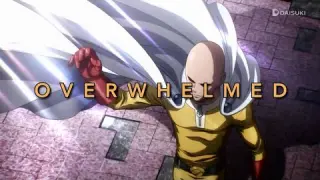 One Punch Man [AMV] - Overwhelmed