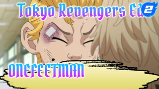 Tokyo Revengers, It Should Change Its Name To ONEFEETMAN_2