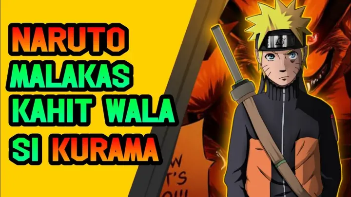 MALAKAS Kahit wala pang Kurama ðŸ”¥| Gaano kalakas Naruto | Naruto Tagalog Review