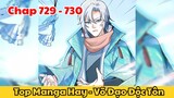 Review Truyện Tranh - Võ Đạo Độc Tôn - Chap 729 - 730 l Top Manga Hay - Tiểu Thuyết Ghép Art
