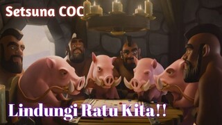 Lindungi Ratu Kita!! | Clash Of Clans Indonesia