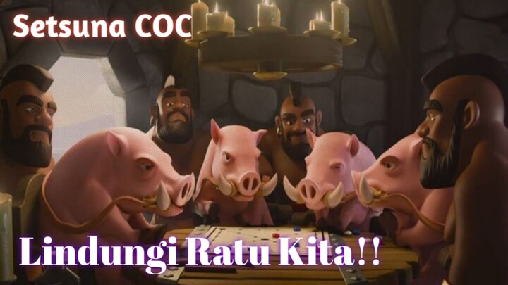 Lindungi Ratu Kita!! | Clash Of Clans Indonesia