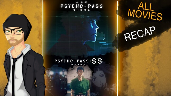 Psycho Pass: All Movies + Sinners Of The System Trilogy (Full Recap)