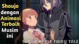 Mainstream Tapi Cakep Parah | Sugar Apple Fairy Tale